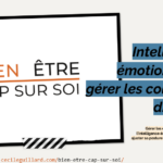 formation Intelligence émotionnelle : gèrer les collègues difficiles