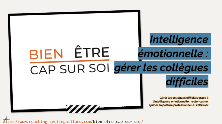 formation Intelligence émotionnelle : gèrer les collègues difficiles